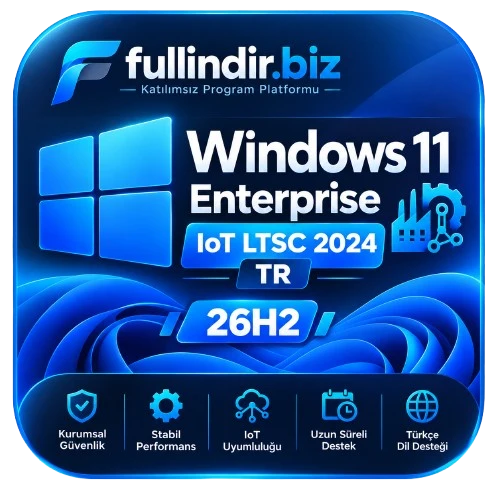 Windows 11 IoT Enterprise LTSC 2024 Güncel